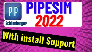 PIPESIM 2022